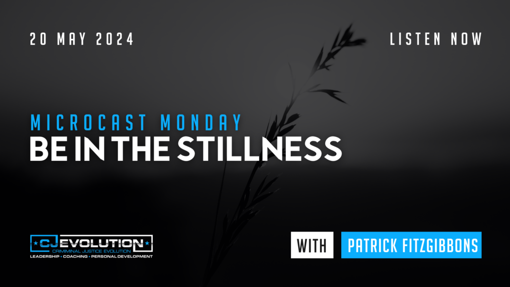 Be in the Stillness | CJE Podcast