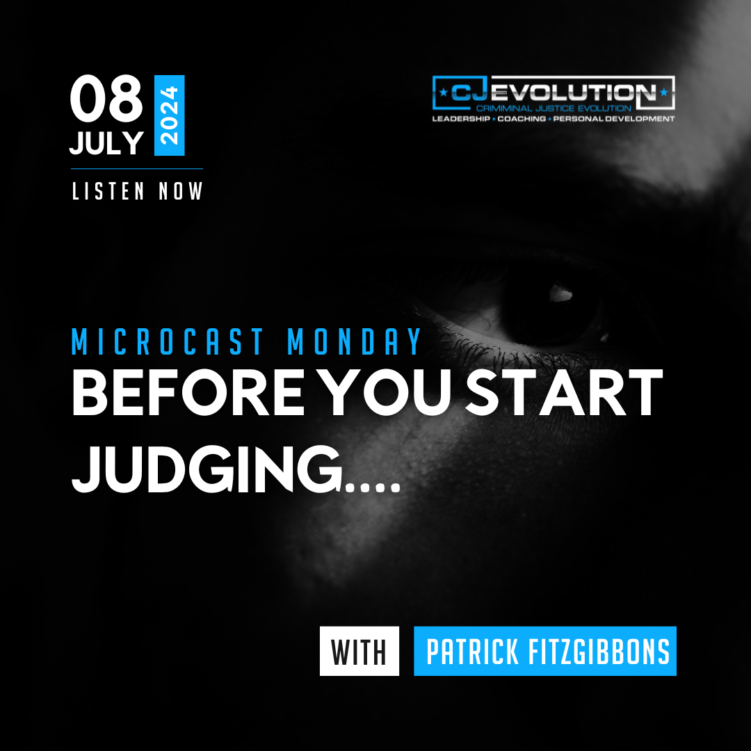 Microcast Monday #230: Before you start judging….