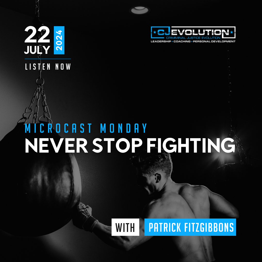 Microcast Monday #231: Never Stop Fighting