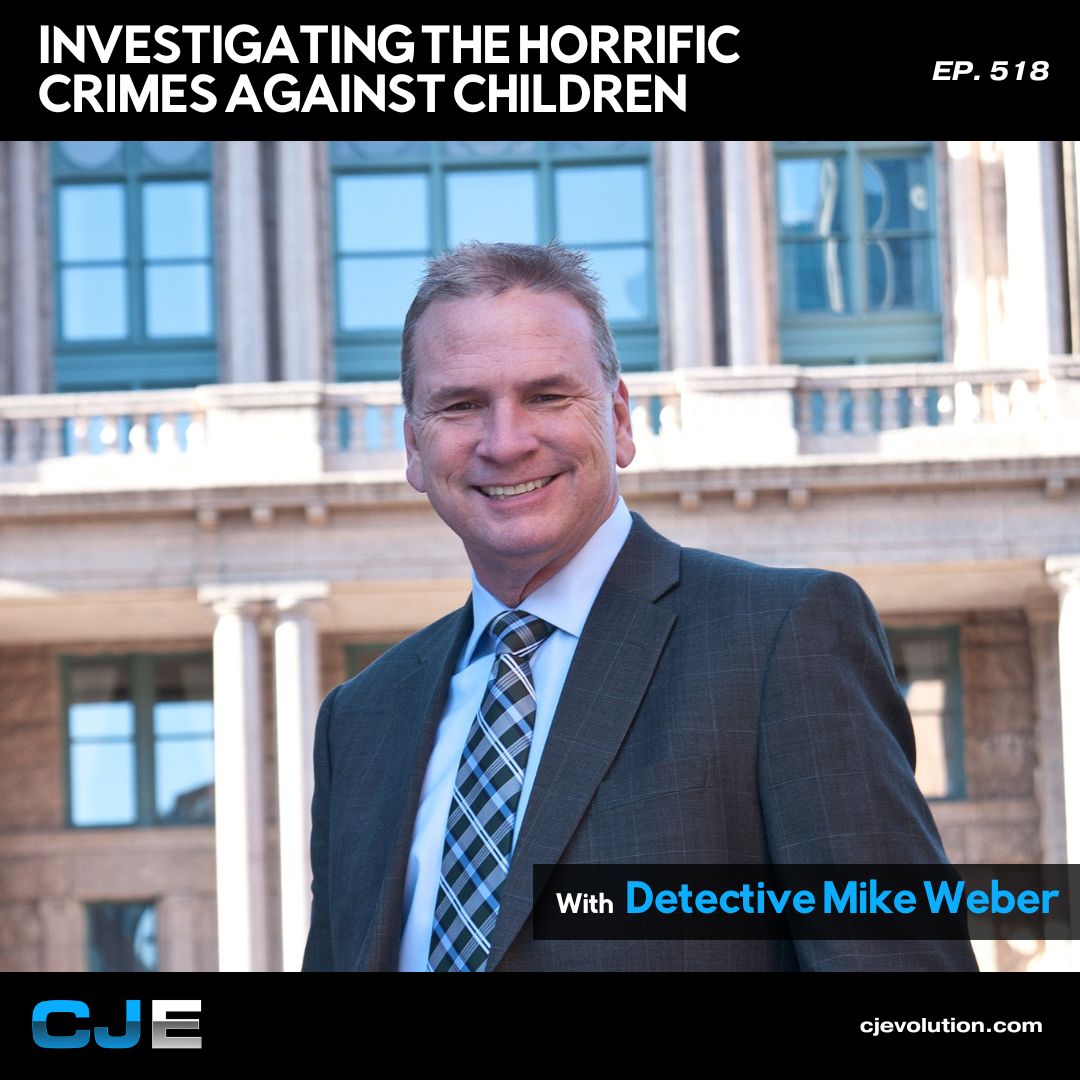 Detective Mike Weber – InvestigatingThe Horrific Crimes Against Children